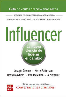 Accede a la ficha del libro: Influencer, 2.ª edición La nueva ciencia de liderar el cambio Accede a la ficha del libro: Influencer, 2.ª edición La nueva ciencia de liderar el cambio