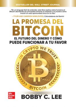 Accede a la ficha del libro: La promesa del bitcoin El futuro del dinero y cómo puede funcionar a tu favor Accede a la ficha del libro: La promesa del bitcoin El futuro del dinero y cómo puede funcionar a tu favor