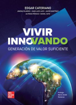 Accede a la ficha del libro: Vivir innovando Generación de valor suficiente Accede a la ficha del libro: Vivir innovando Generación de valor suficiente