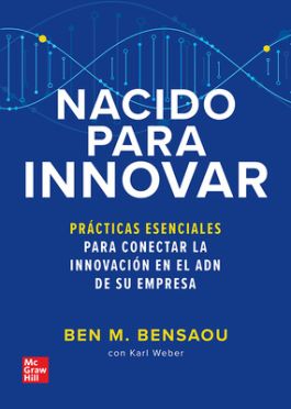 Accede a la ficha del libro: Nacido para innovar Accede a la ficha del libro: Nacido para innovar