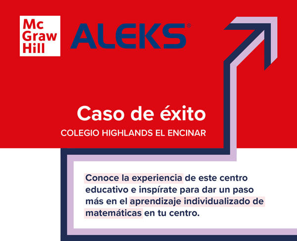 Caso de éxito COLEGIO HIGHLANDS EL ENCINAR Caso de éxito COLEGIO HIGHLANDS EL ENCINAR