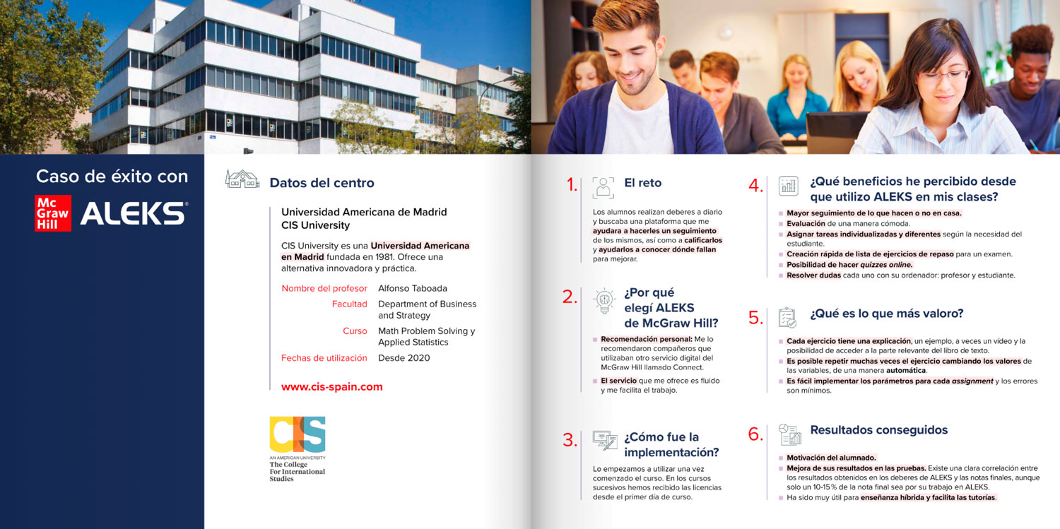 Accede al Caso de éxito con ALEKS Universidad Americana de Madrid CIS University Accede al Caso de éxito con ALEKS Universidad Americana de Madrid CIS University