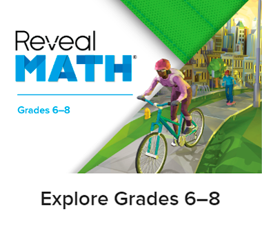 Reveal Math 6-8 Reveal Math 6-8